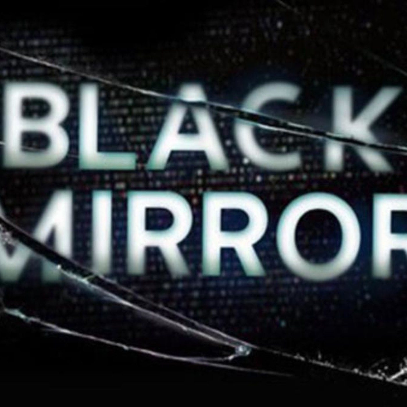 Podcast series de tv - 10 de enero 2018 (Seriemaniac): Serie Black Mirror episode artwork