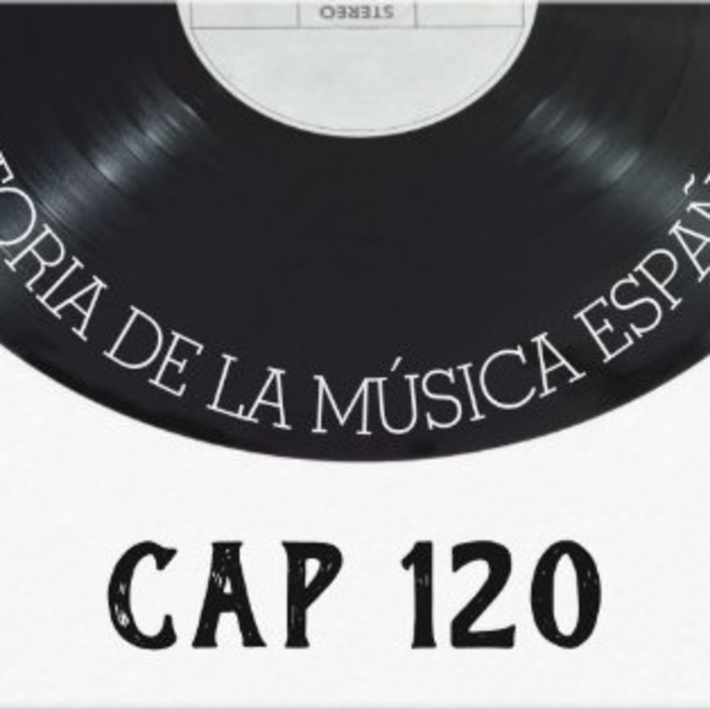 Programa 120 de Historia de la Música Española episode artwork