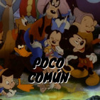 Poco Común Ep.92-B "Caricaturas Clásicas"