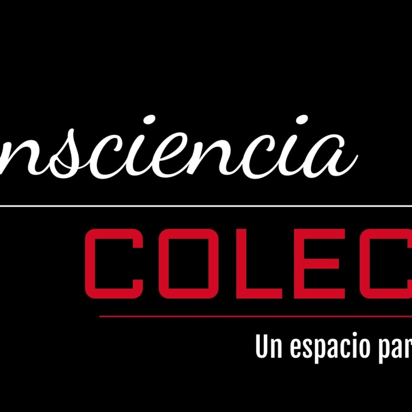 Conciencia Colectiva 270921 p157 episode artwork