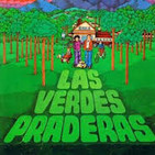 Las verdes praderas