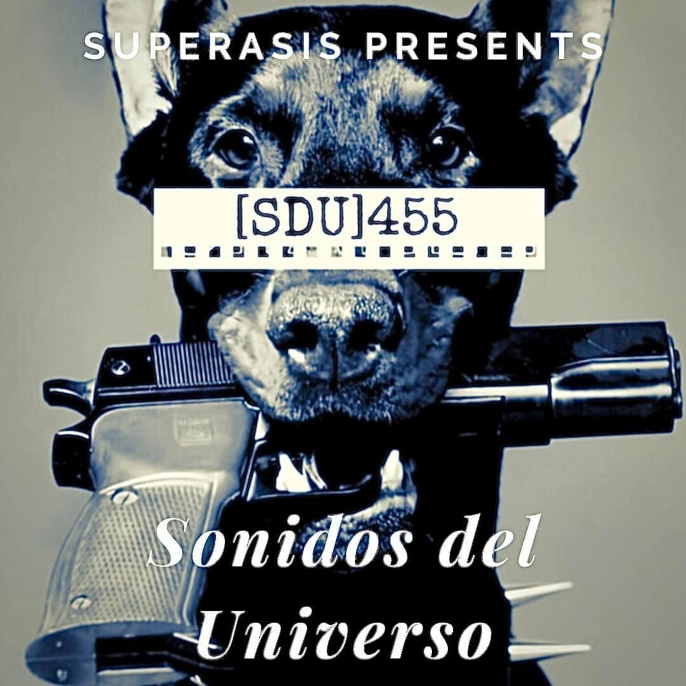 455.-SUPERASIS Presents SONIDOS DEL UNIVERSO (SDU455) RADIO LIVE FROM NYC 16.02.21 episode artwork