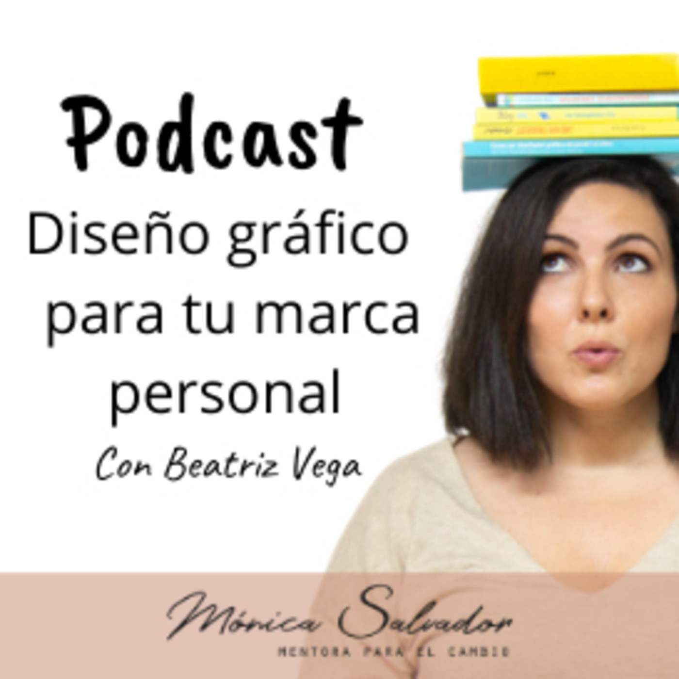 Destaca con tu marca personal|Mónica Salvador