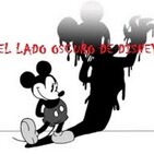 Misterios en Viernes nº280: El lado oculto de Disney