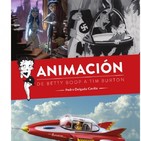 Animación. De Betty Boop a Tim Burton y el documental, Corazón ardiente