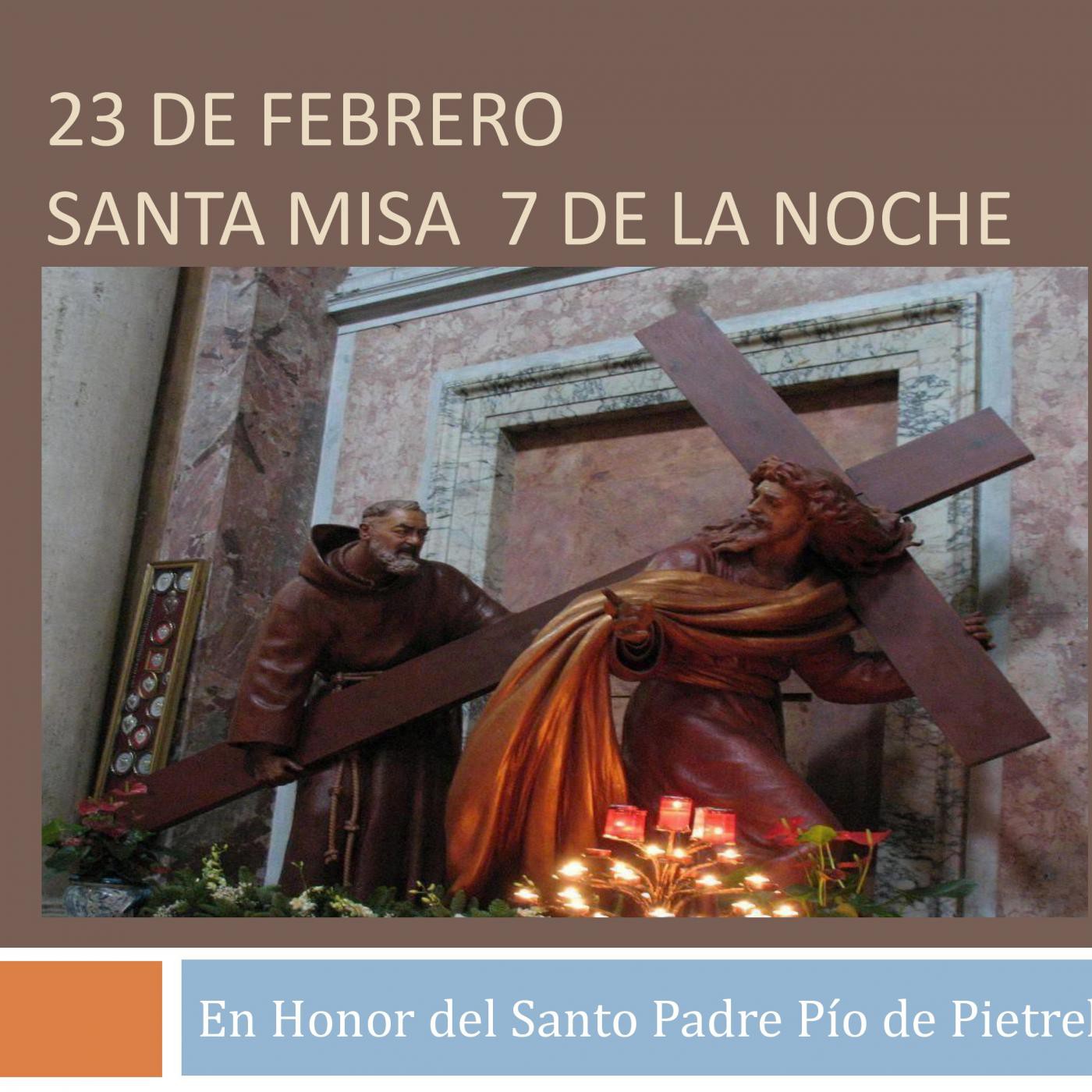 23 febrero santa misa padre pio