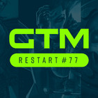 GTM Restart 77 | Crunch vs Naughty Dog · El Doblaje de Farcry 6 · DevsTribune: GRIS · Retro: Street Fighter
