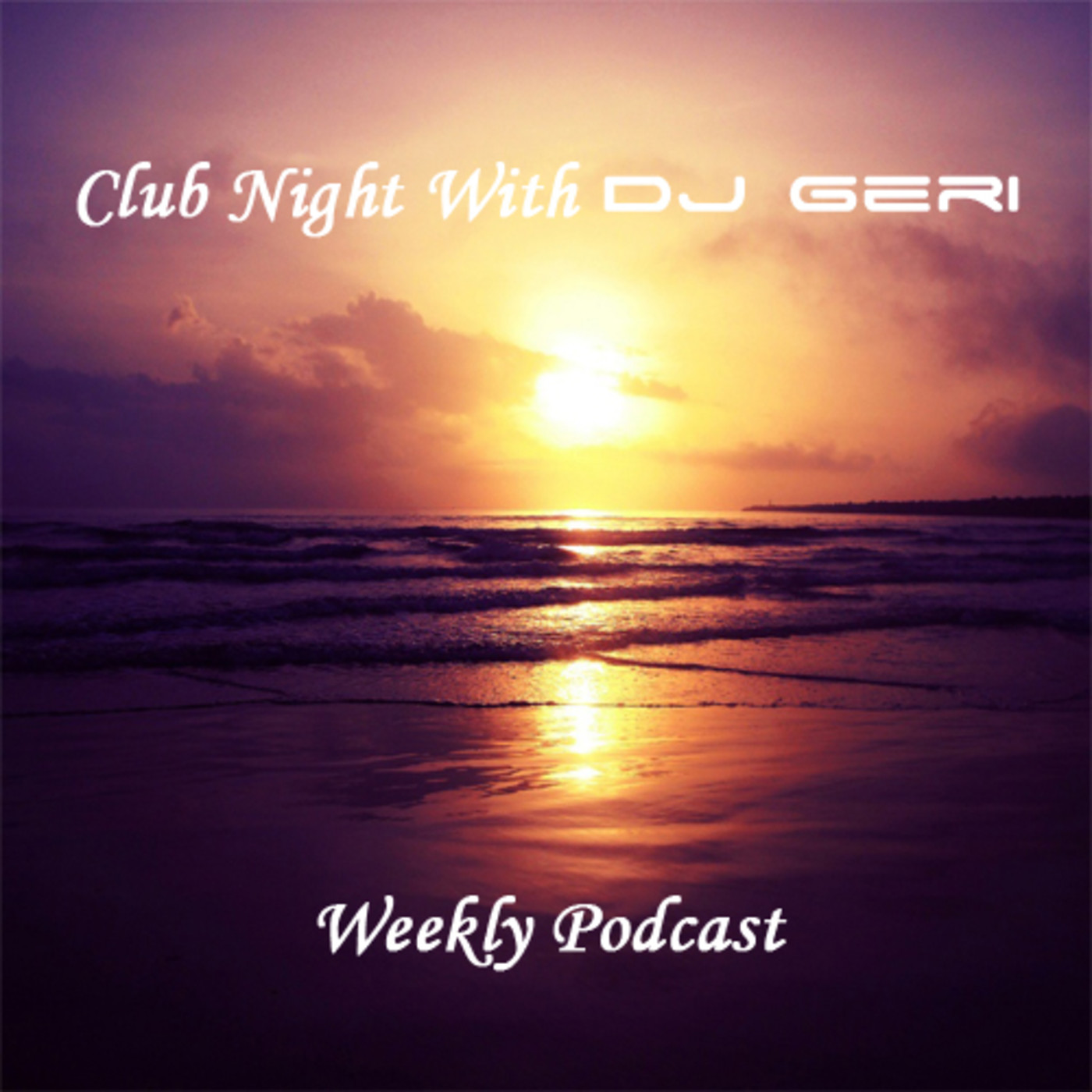 Club Night With DJ Geri 498 episode artwork