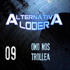 ALTERNATIVA LODER 09 “ONO nos trollea” (6-6-14)
