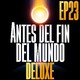 Antes del Fin del Mundo | Ep 23 | Moho (show en directo con El Niño de la Hipoteca)