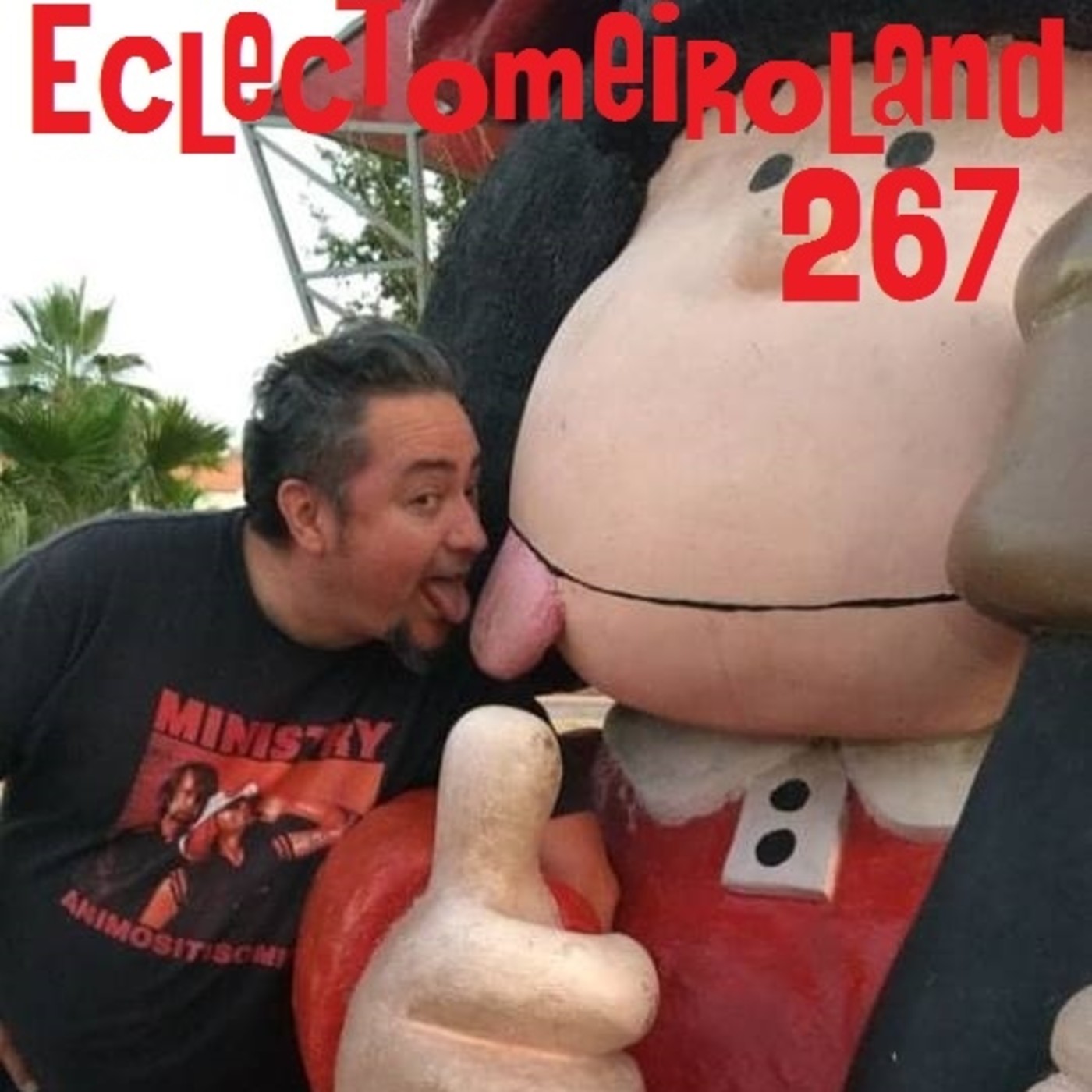Eclectomeiroland 267 episode artwork