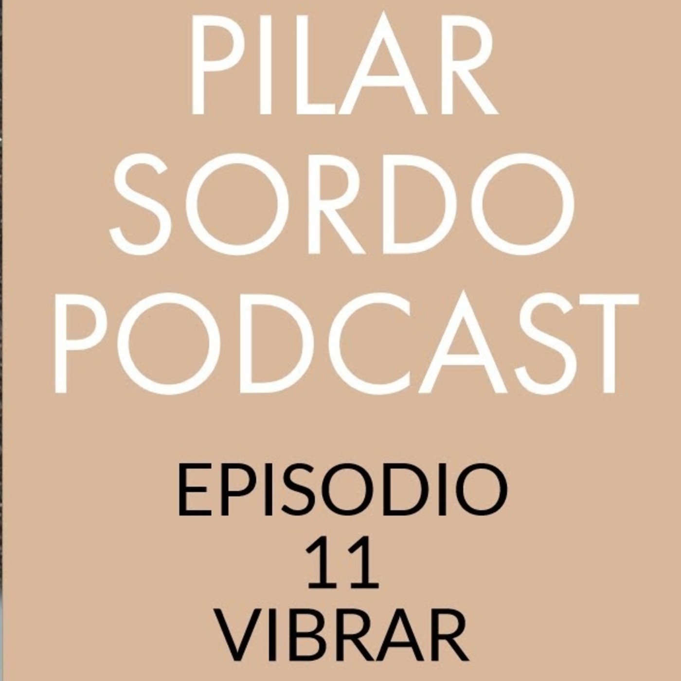 Pilar Sordo Podcast