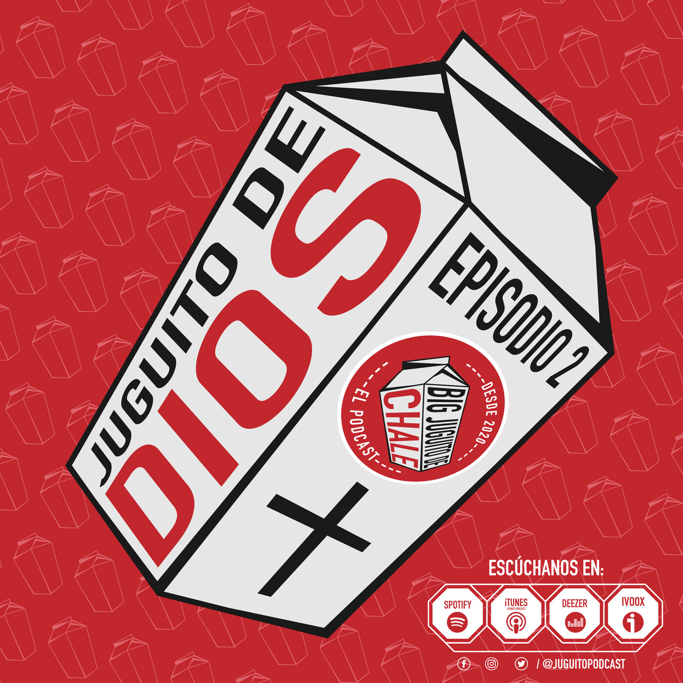Big Juguito de Chale - Podcast