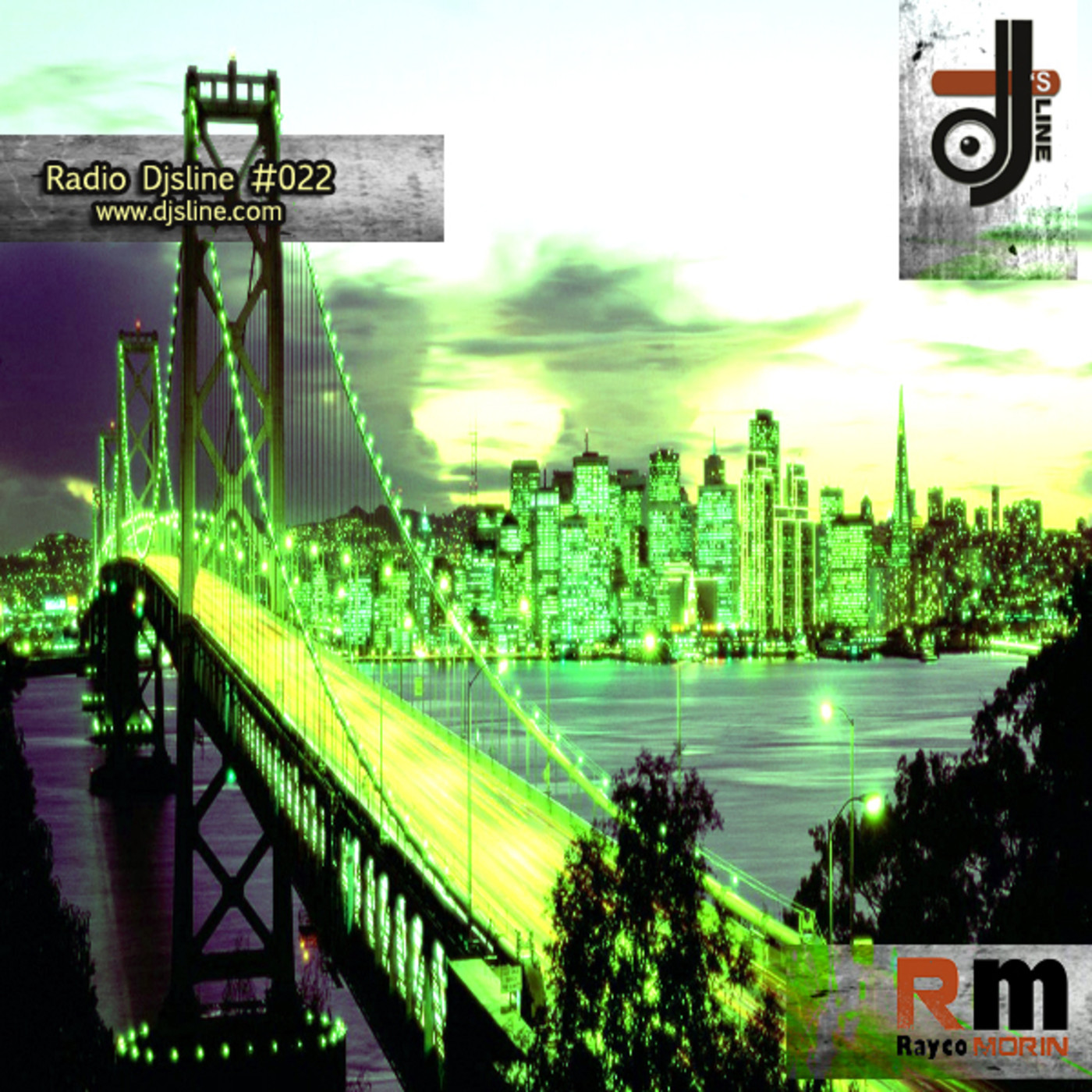 Rayco Morin - Radio Djsline #022 episode artwork