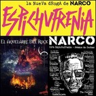 El Aquelarre del Rock#88 Nueva entrevista con NARCO 'Espichufrenia'