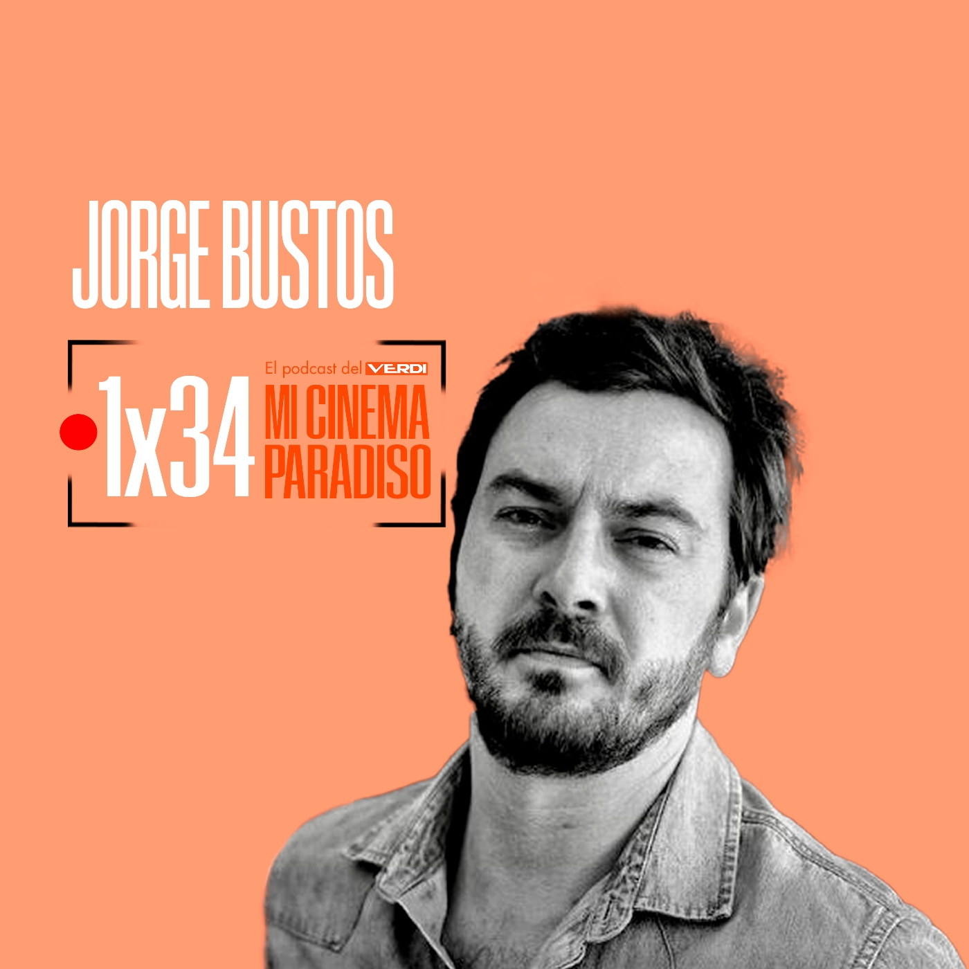 JORGE BUSTOS | Mi Cinema Paradiso Episodio 34 episode artwork