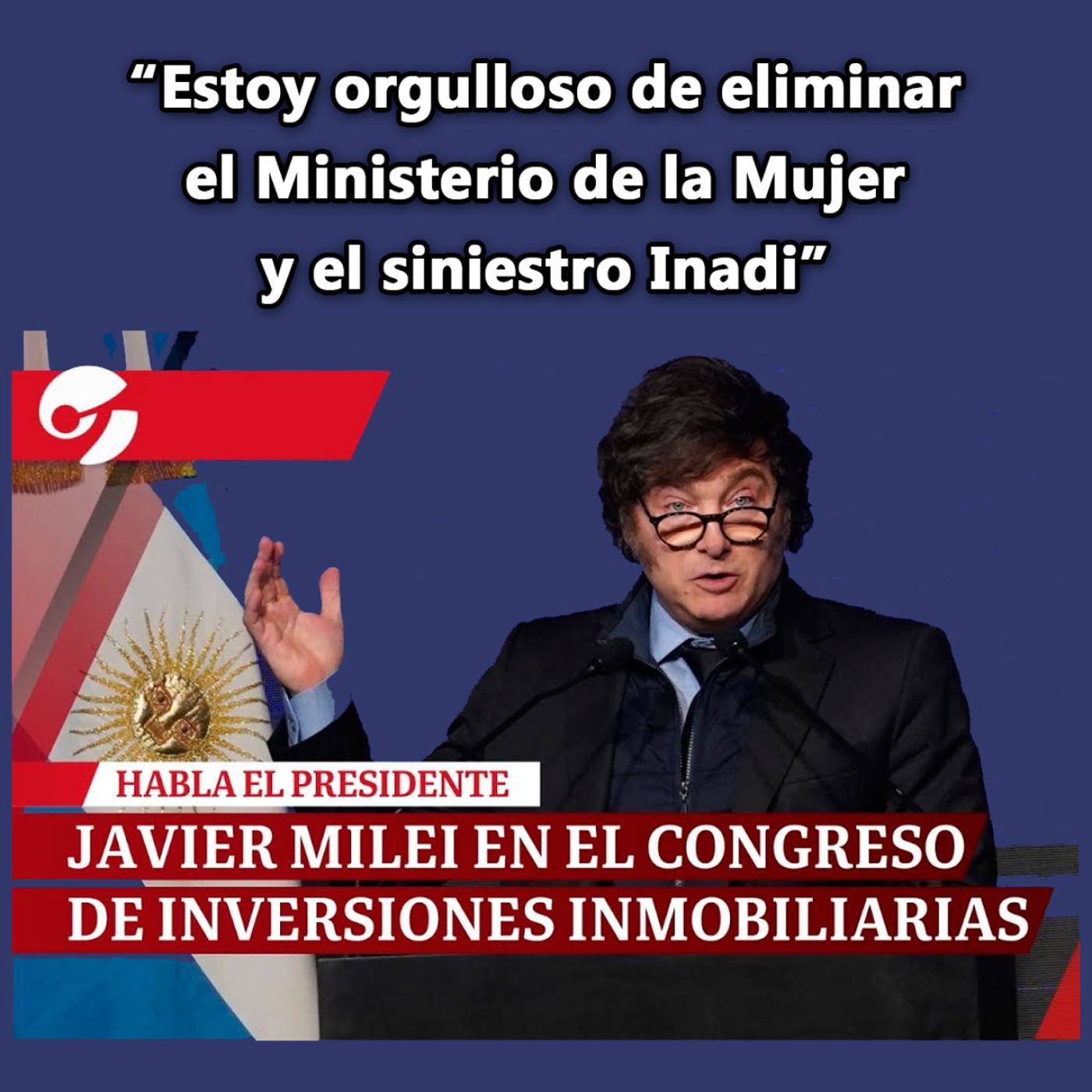 cover of episode Discurso del presidente Javier Milei en el Congreso de Inversiones Inmobiliarias 15/04/2024