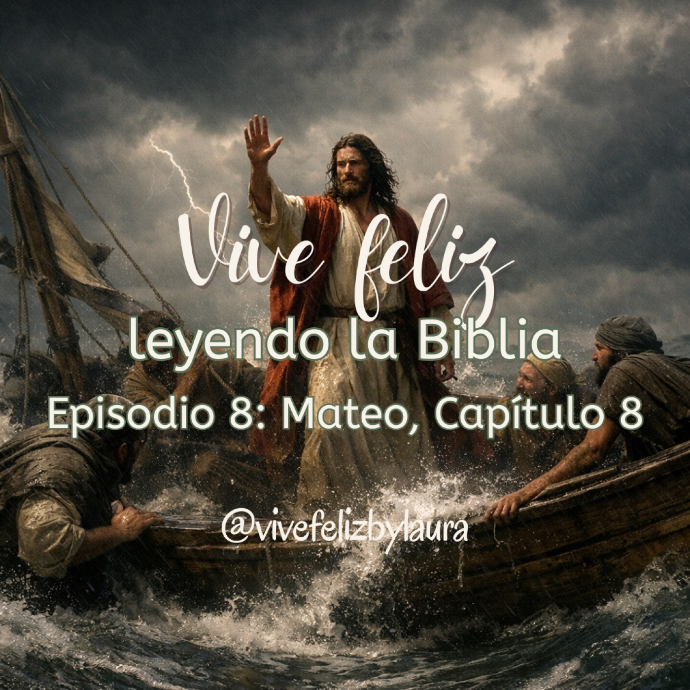 Vive feliz leyendo la Biblia. Episodio 8. Mateo, Capítulo 8✨ episode artwork