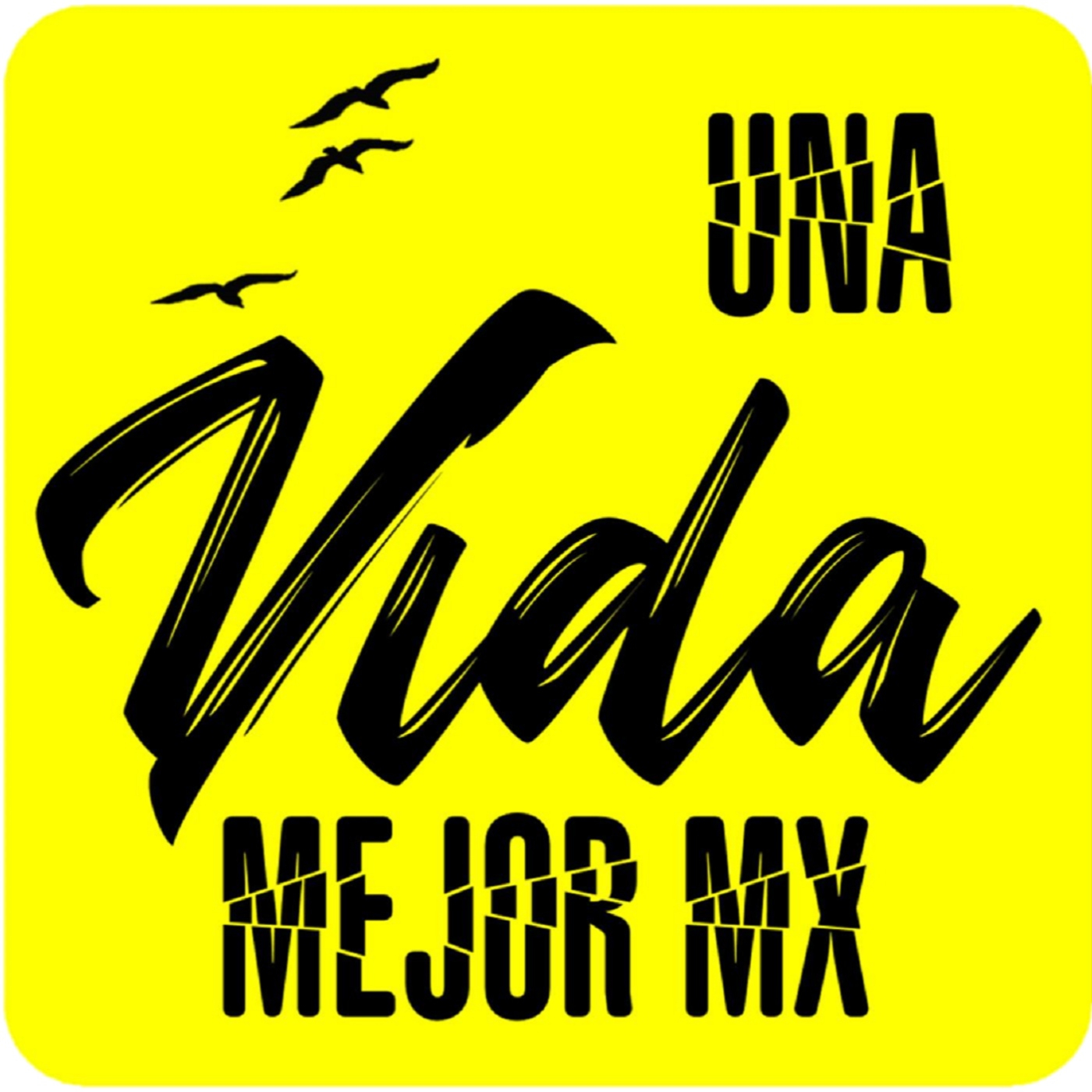 UnaVidaMejorMX