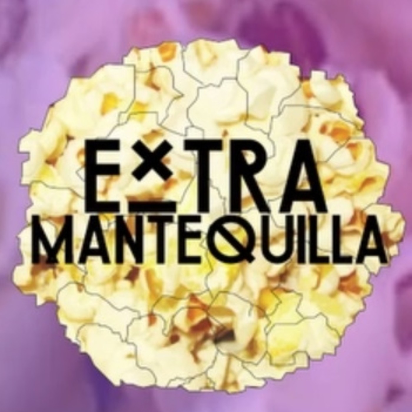 Extra Mantequilla: Podcast, recomendaciones y rese