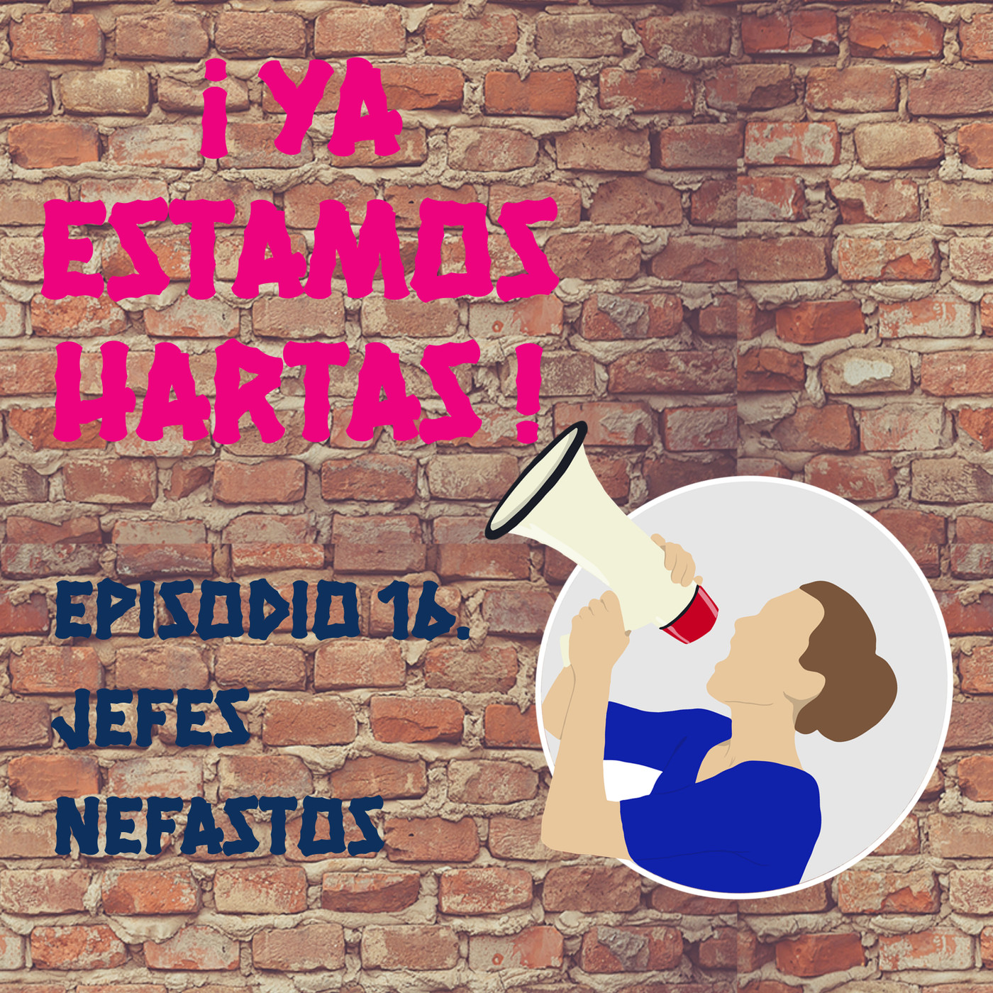 Ya estamos hartas