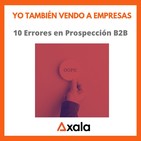 42. Los 10 errores que no debes cometer en la generación de leads