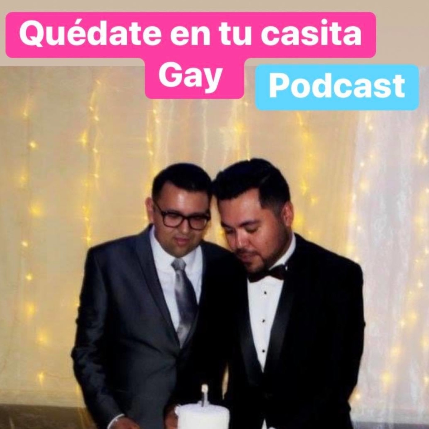 Quédate en tu casita GAY