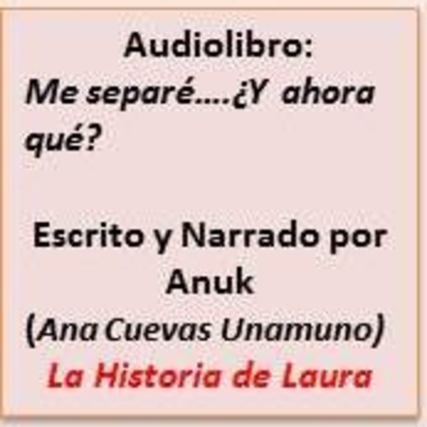 Audiolibro Me separé...¿Y ahora qué?