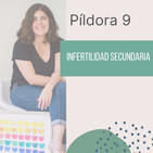 Píldora 9. Infertilidad secundaria