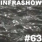 Infrashow #63
