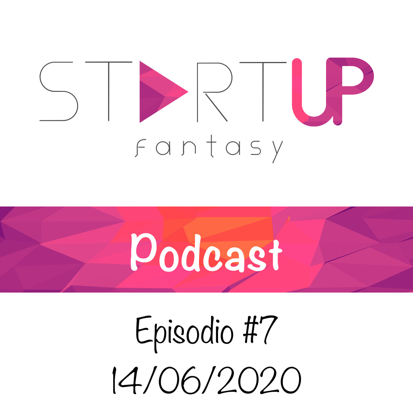 StartUp Fantasy Podcast - Temporada 1