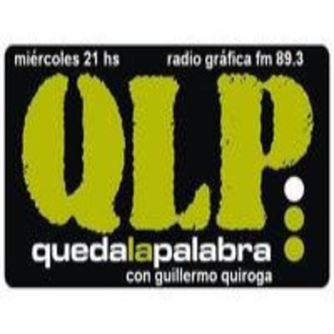 QUEDA LA PALABRA # 122 30-07-2014 episode artwork