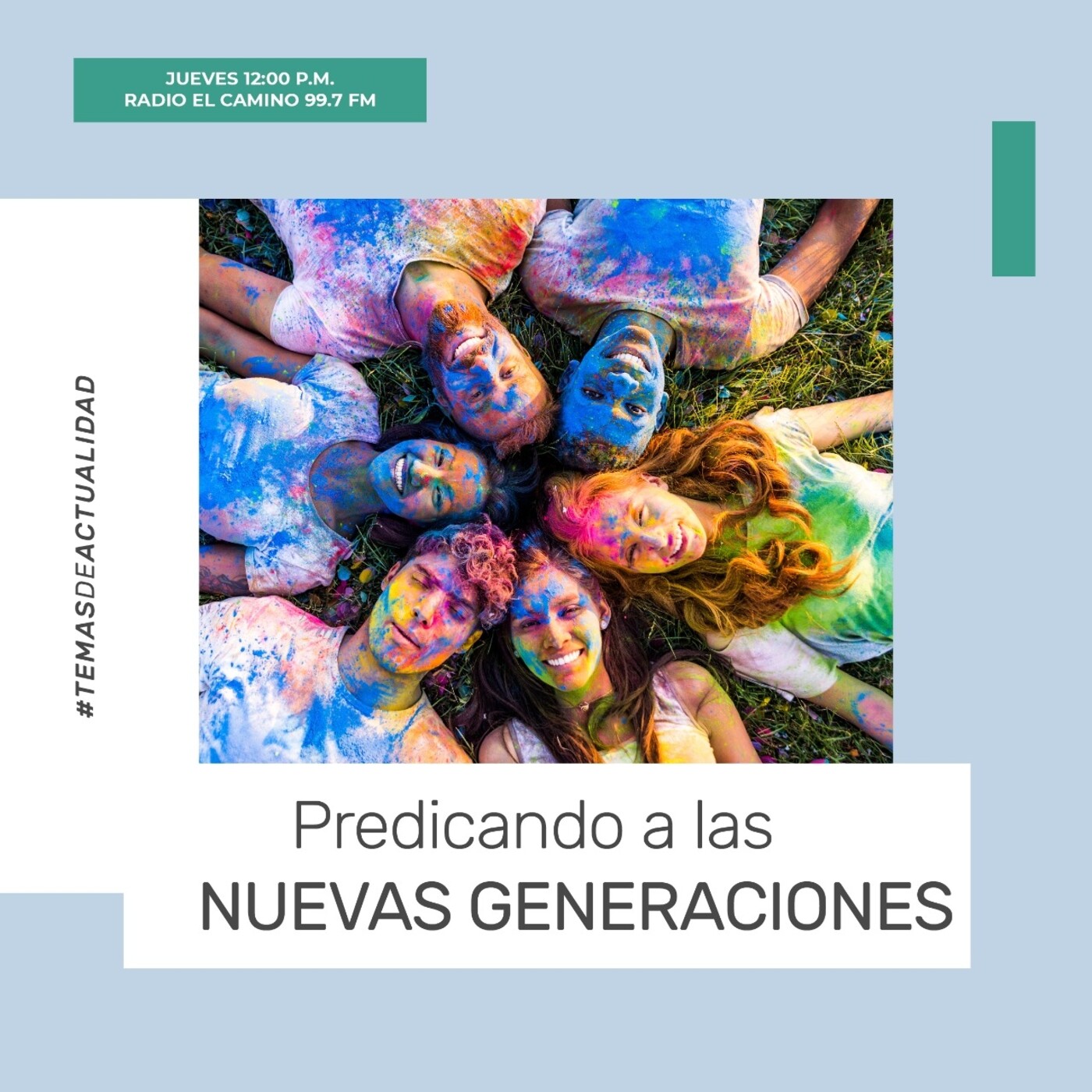 Predicando a las nuevas generaciones