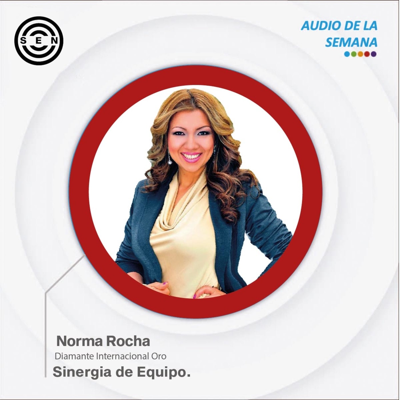 Audios de la Semana SEN Team