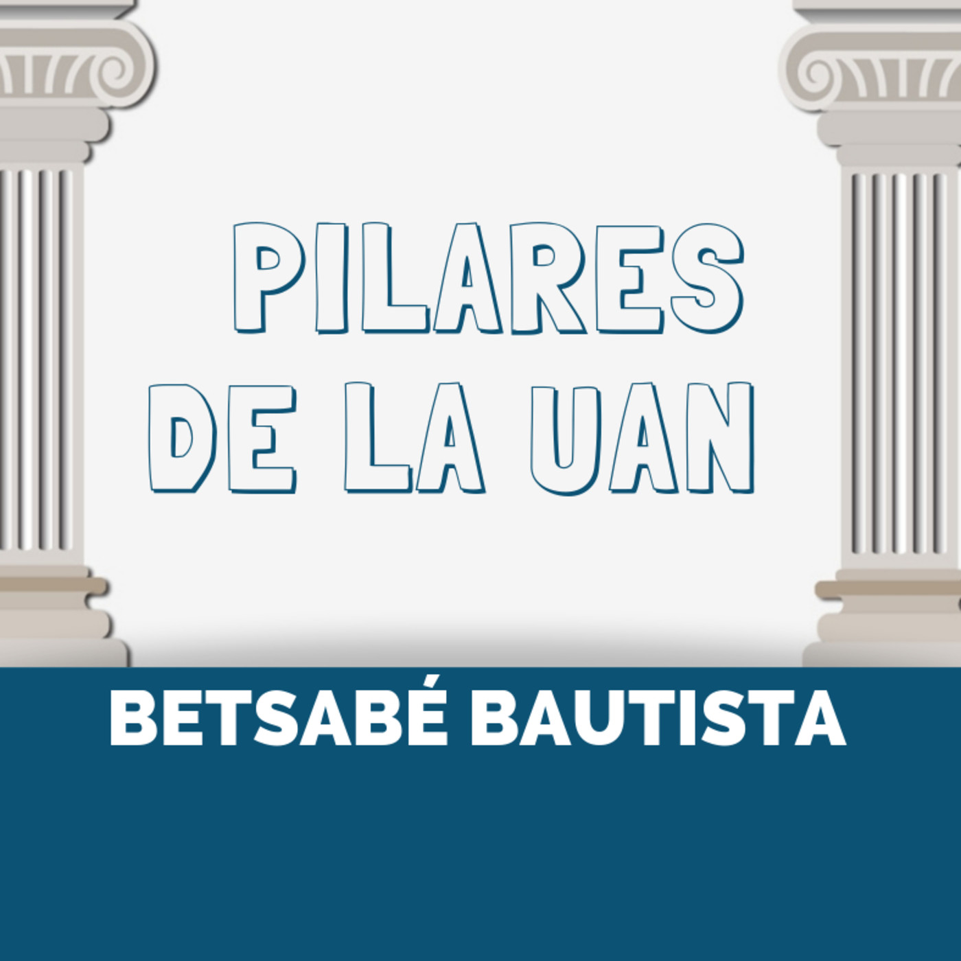 Pilares de la UAN