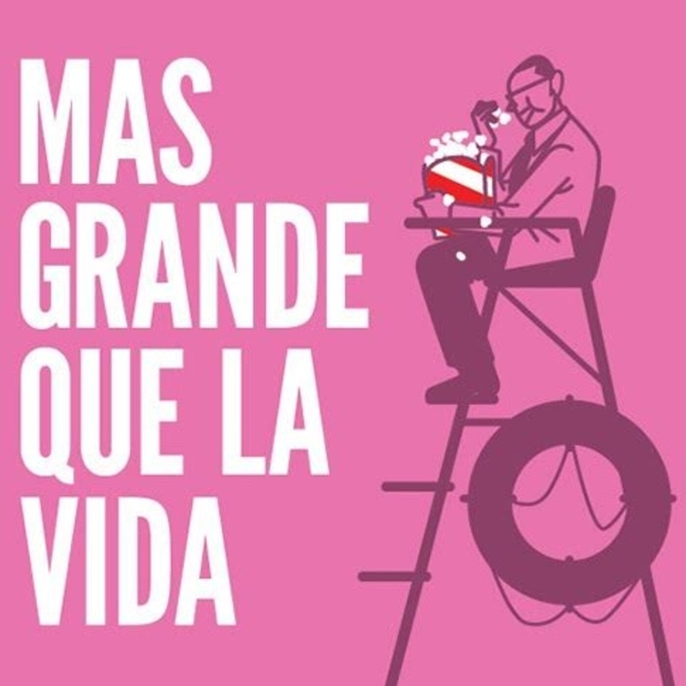 Más grande que la vida