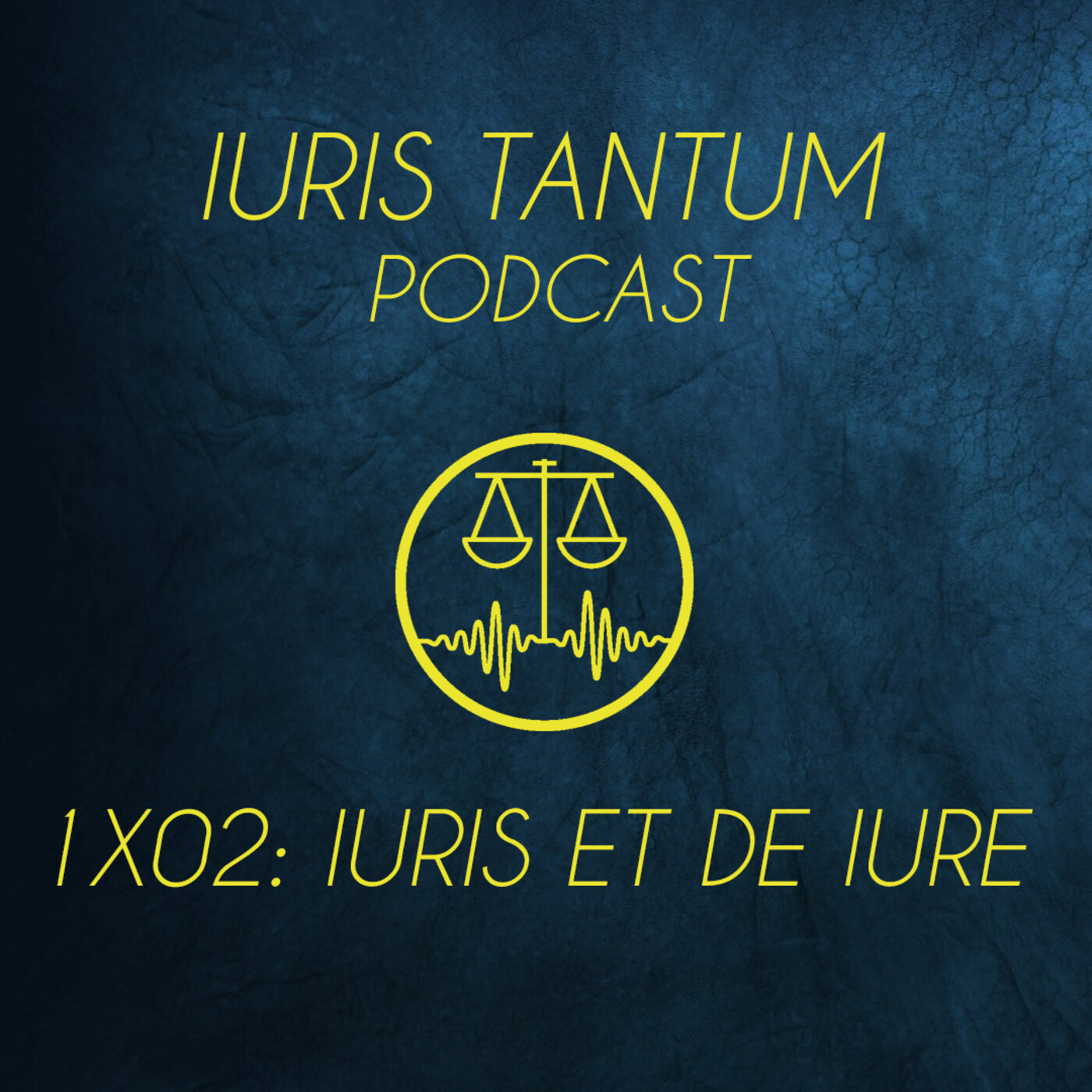 1x02: IURIS ET DE IURE
