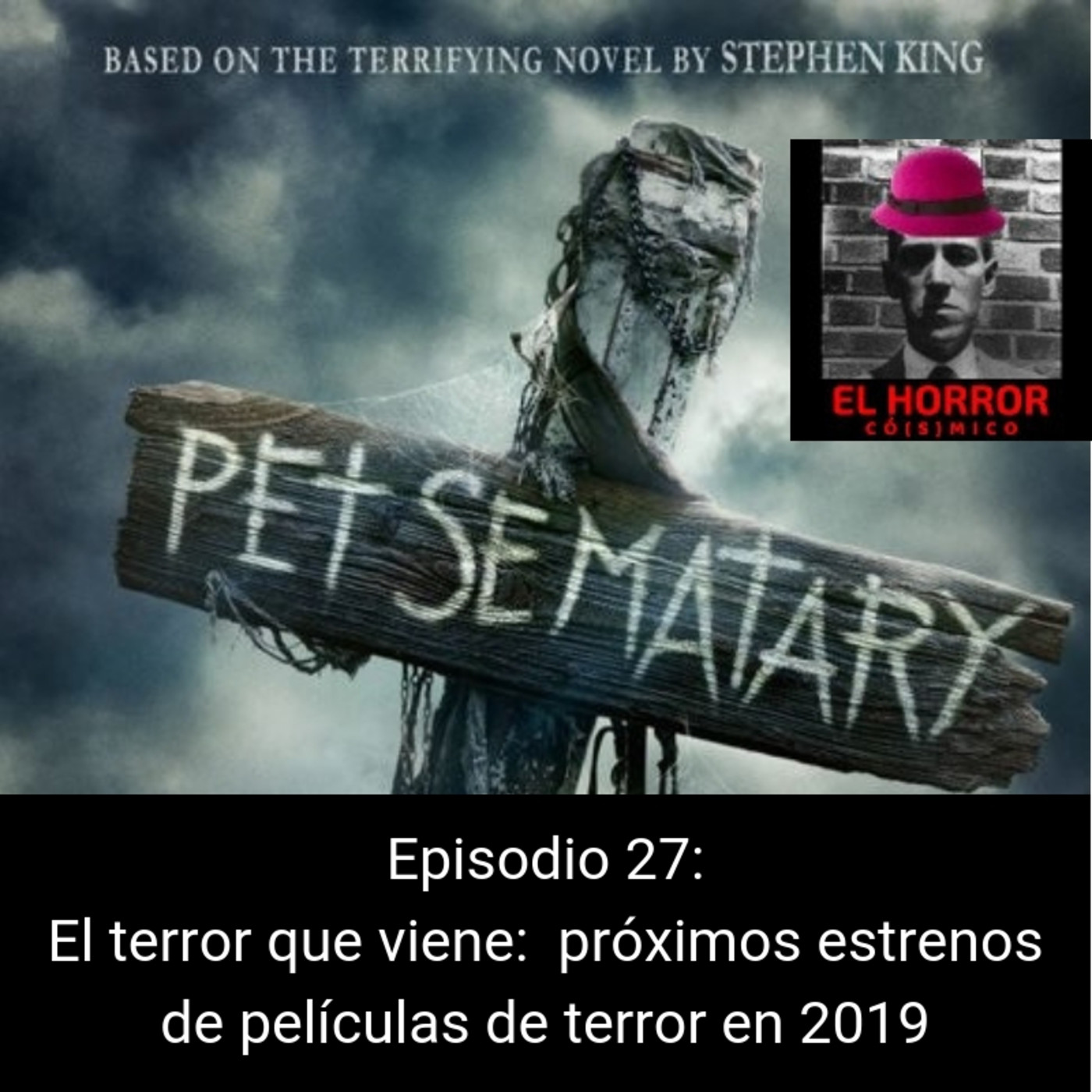 EHC 1x27. El terror que viene: estrenos de películas de terror en 2019 - Episodio exclusivo para mecenas episode artwork