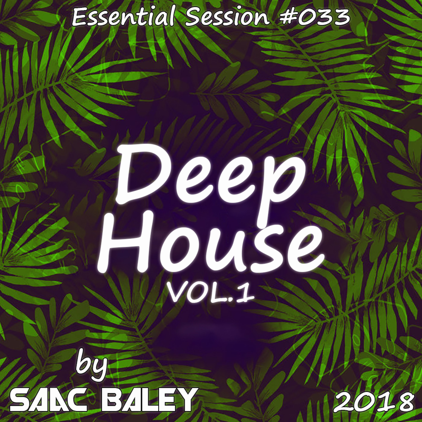 Essential Session by Saac Baley