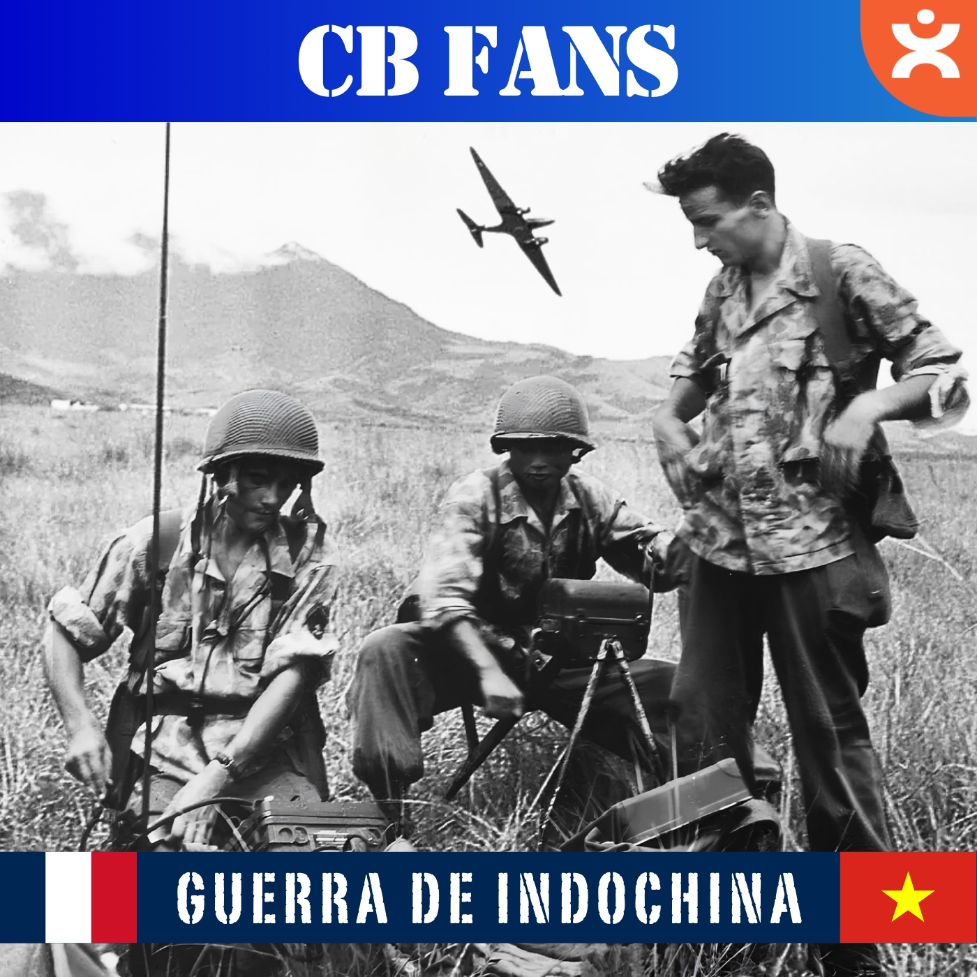 CB FANS   Legionarios Españoles en Dien Bien Phu - Episodio exclusivo para mecenas episode artwork