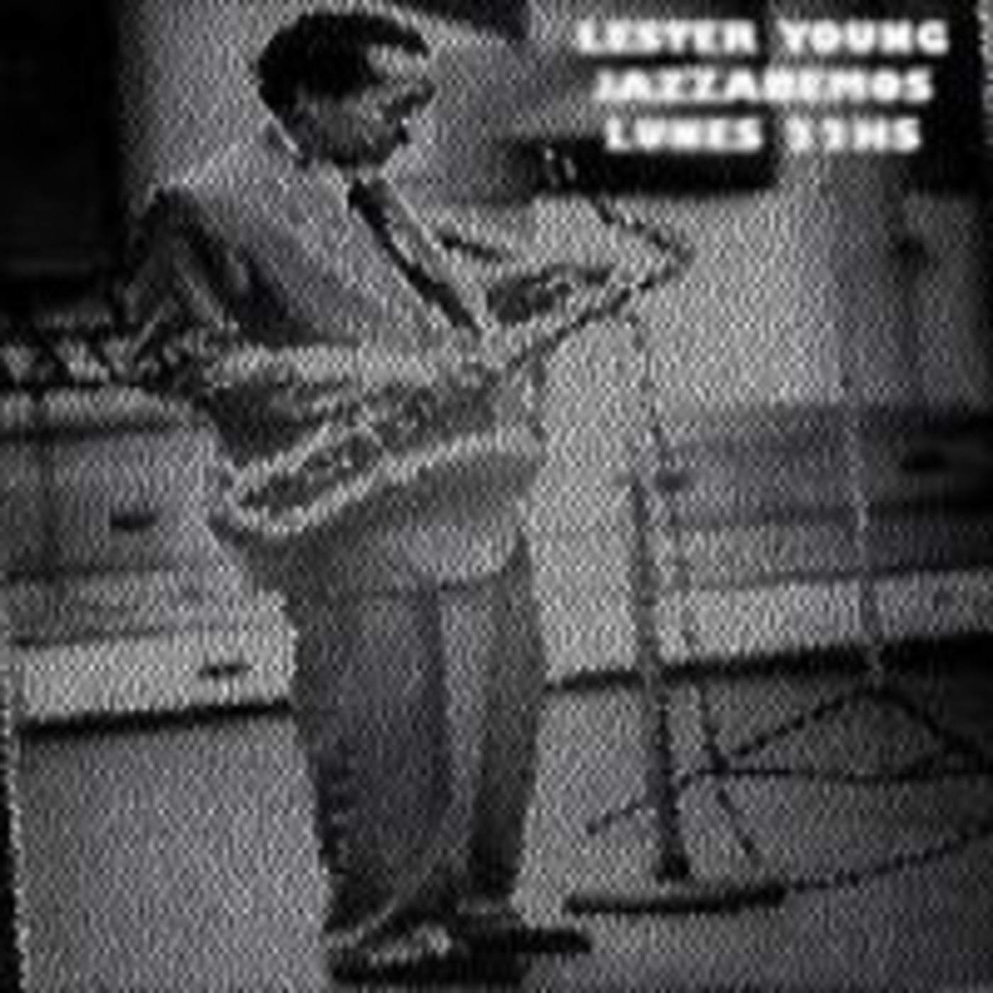 Jazzabemos Analiza a Lester Young episode artwork