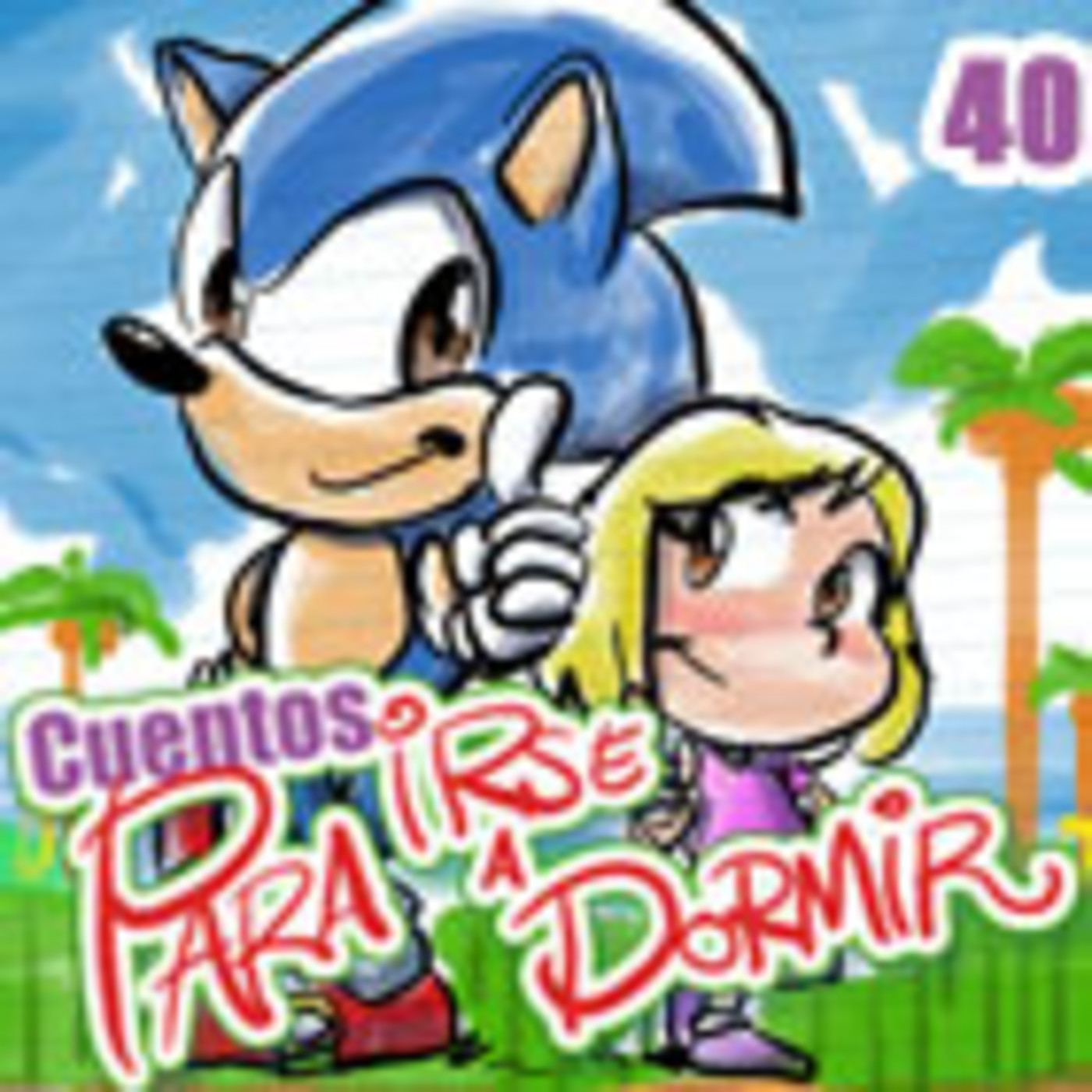 Cuentos para irse a Dormir
