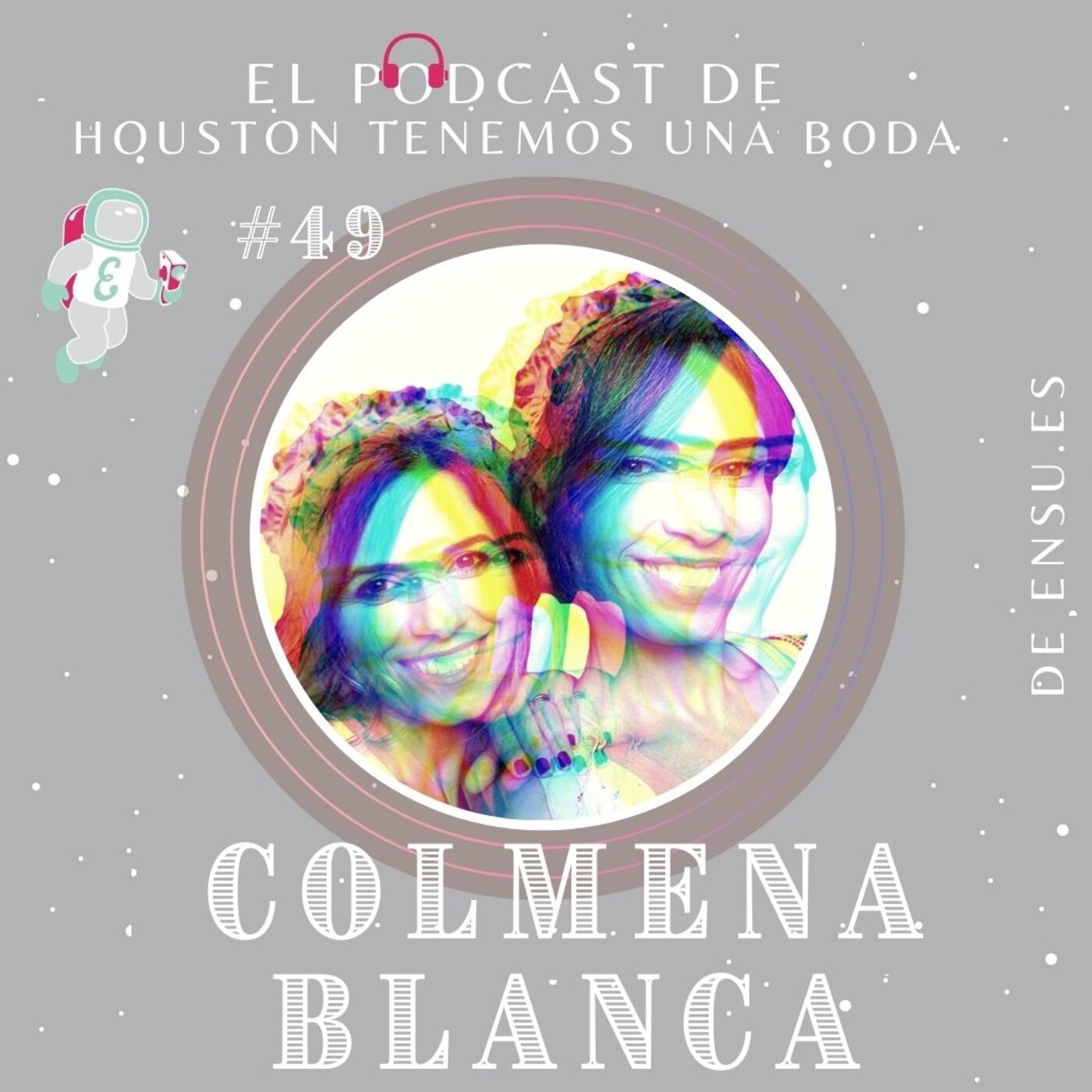 Houston tenemos una boda_ Podcast bodas en España