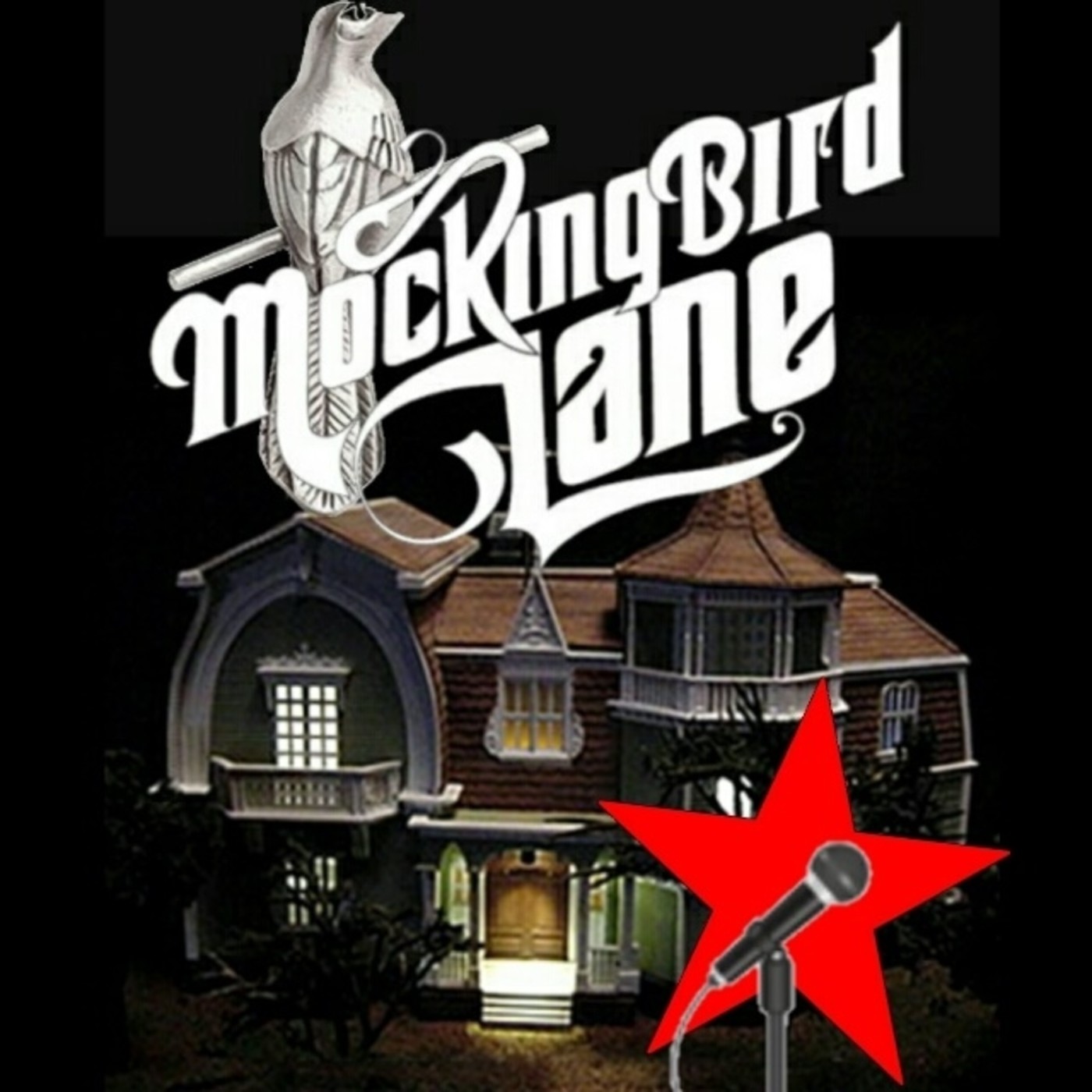 MOCKINGBIRD LANE