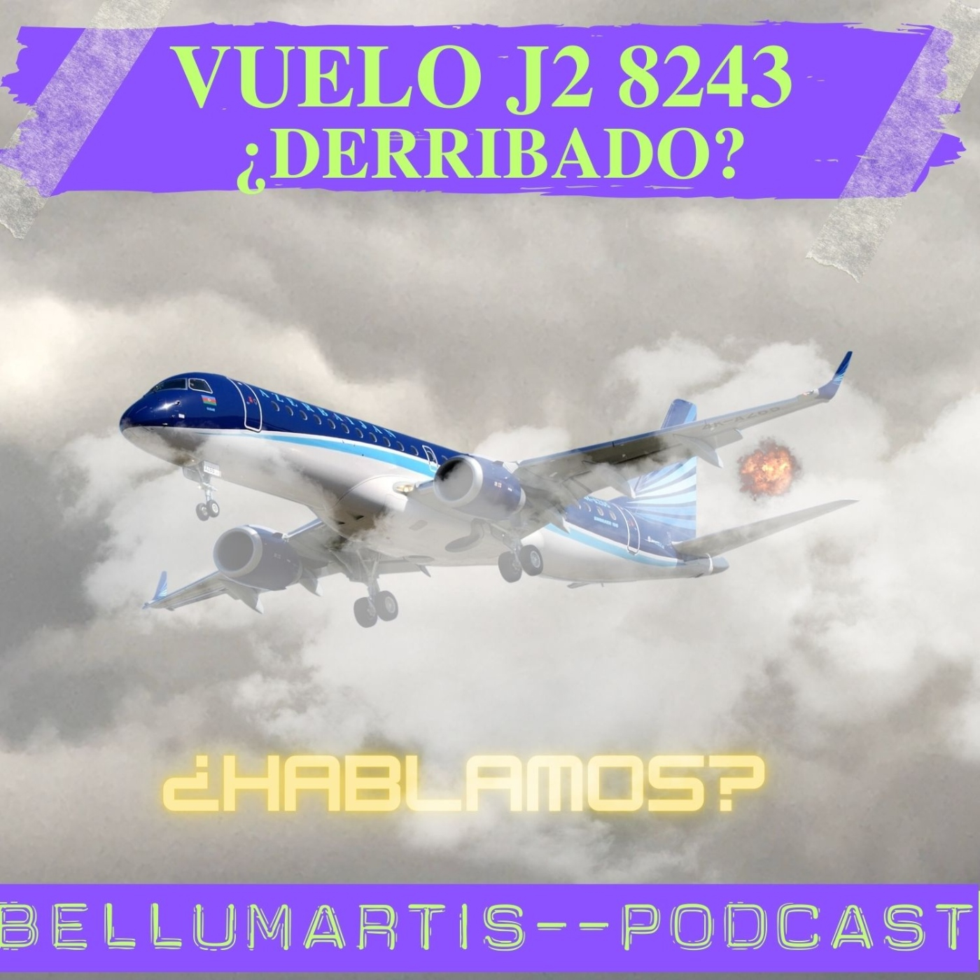 VUELO J2 8243 ¿DERRIBADO? El vuelo Bakú a Grozny caído en Kazajistán ¿HABLAMOS?