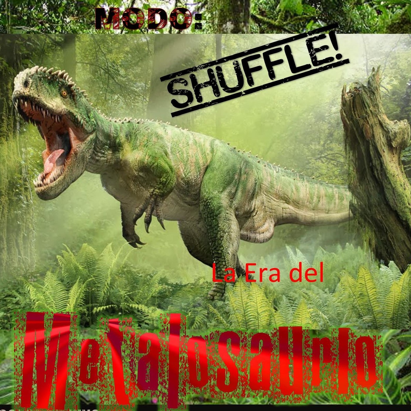 La Era del MetaloSaurio (Edicion 226) - Modo: Shuffle episode artwork
