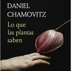 Fascinacion por las Plantas - 163 - Lo que las plantas saben