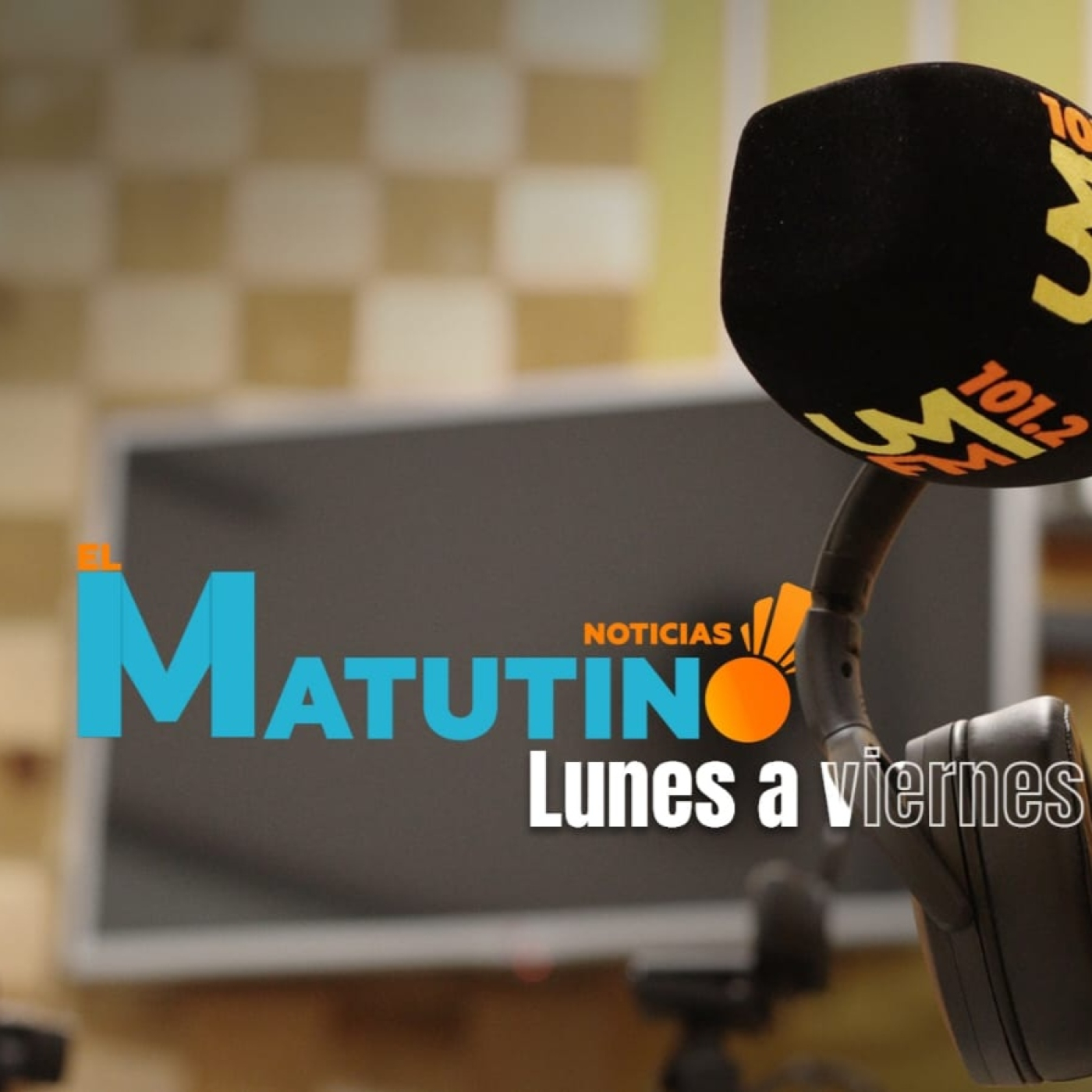 El matutino de UMFM 101.2 Emisión - mayo 11 de 2026 episode artwork