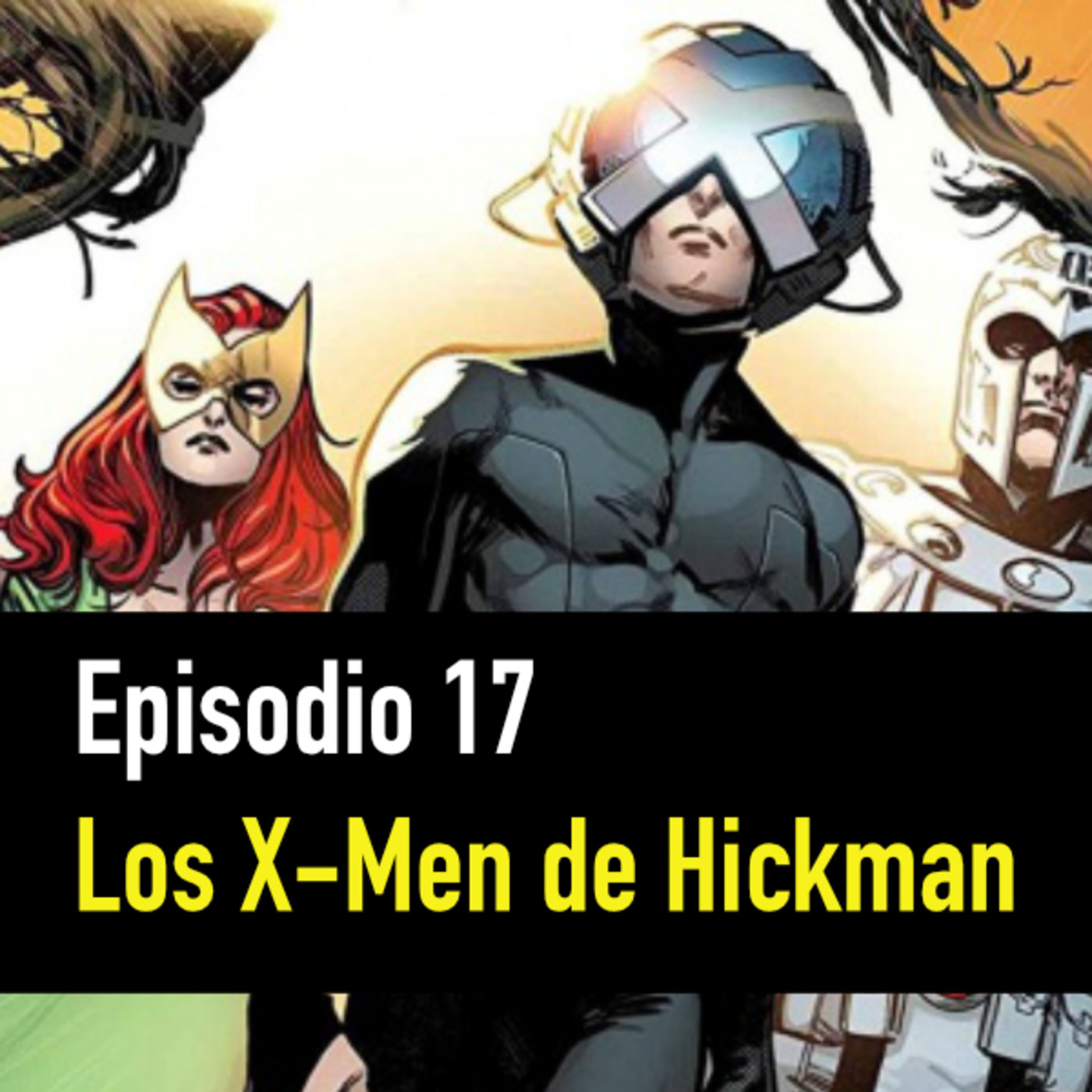 PC #17: Hickman, Dinastía de X y Potencias de X episode artwork