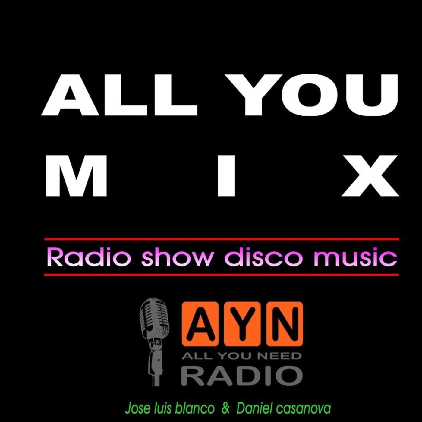 Podcast ALL YOU MIX de AYN Radio